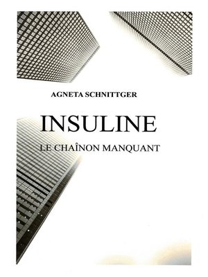cover image of INSULINE- le chaînon manquant
